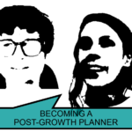 Being a post-growth planner Becoming a Post-Growth Planner: obstacles and challenges to changing roles and practices